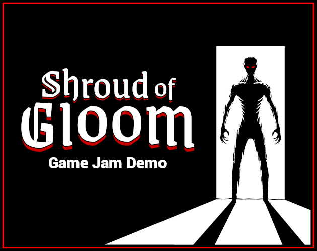 Shroud of Gloom - Game Jam Version cover
