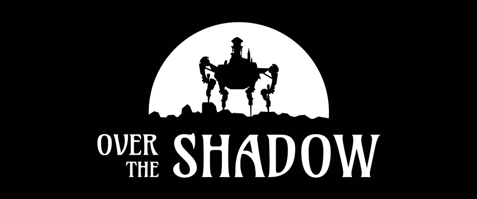 Over the Shadow
