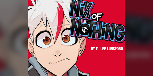 Cover image for Nix of Nothing Vol. 1 Collection