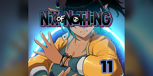 Cover image for Nix of Nothing: Chapter 11