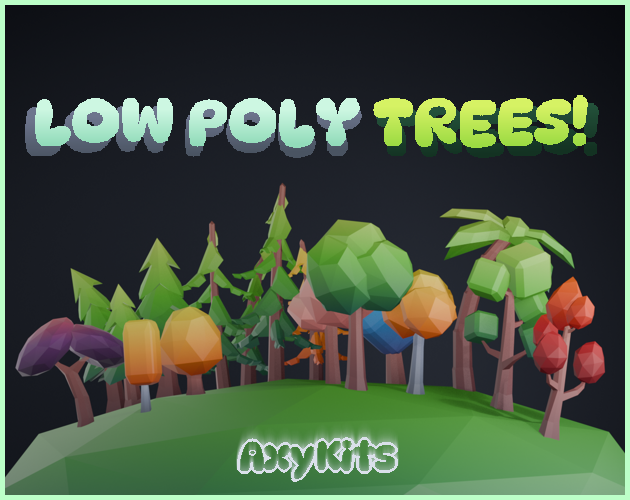 Low Poly Trees! [ AxyKits :3 ] by aloofRe