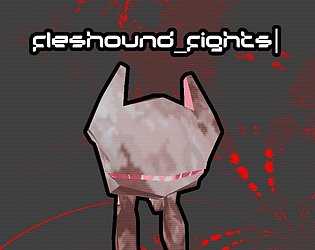 FleshHound Fights [A Demon Heart Minigame]