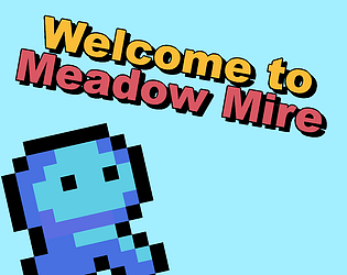 Welcome to Meadow Mire のカバー画像