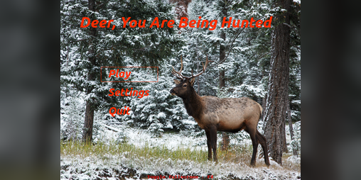 Cover image for Deer, You Are Being Hunted