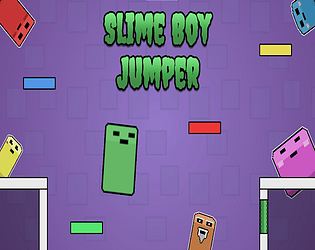 Slime Boy Jumper (Demo)