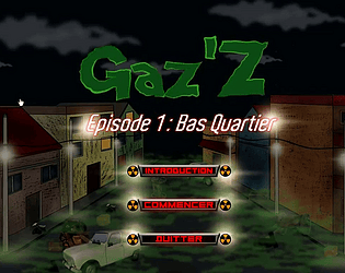 Gaz'Z Episode 1 - Underground