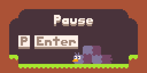 Pause with P or the enter key.