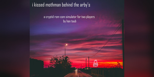 Cover image for i kissed mothman behind the arby's