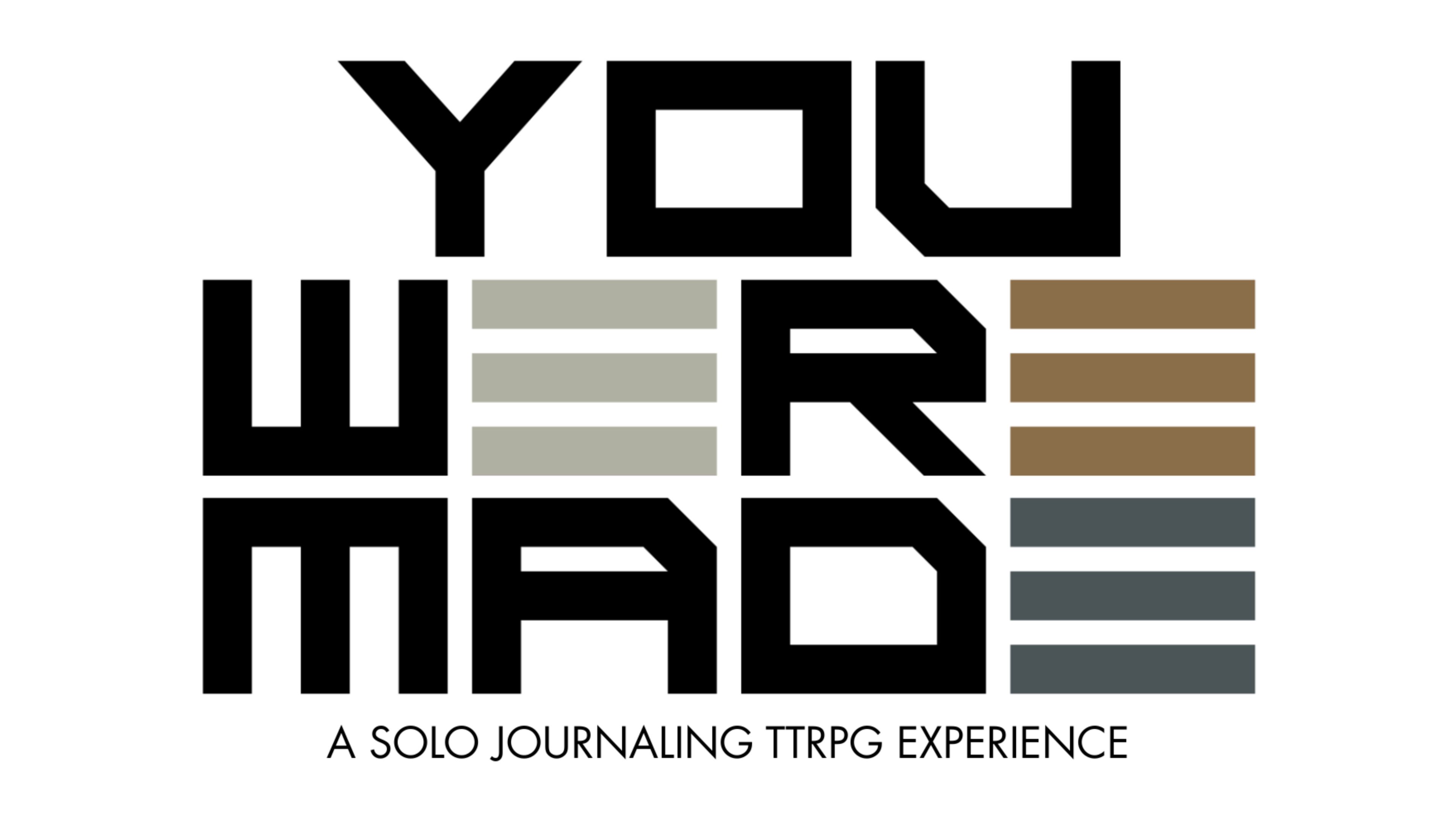 You Were Made