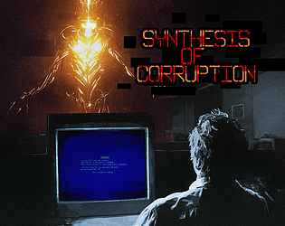 SYNTHESIS OF CORRUPTION [DEMO]