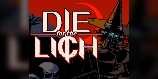 Cover image for Die for the Lich [v0.5]
