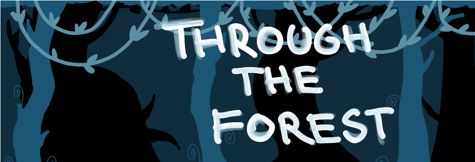 Through the Forest