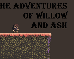 The Adventures of Willow and Ash (demo)
