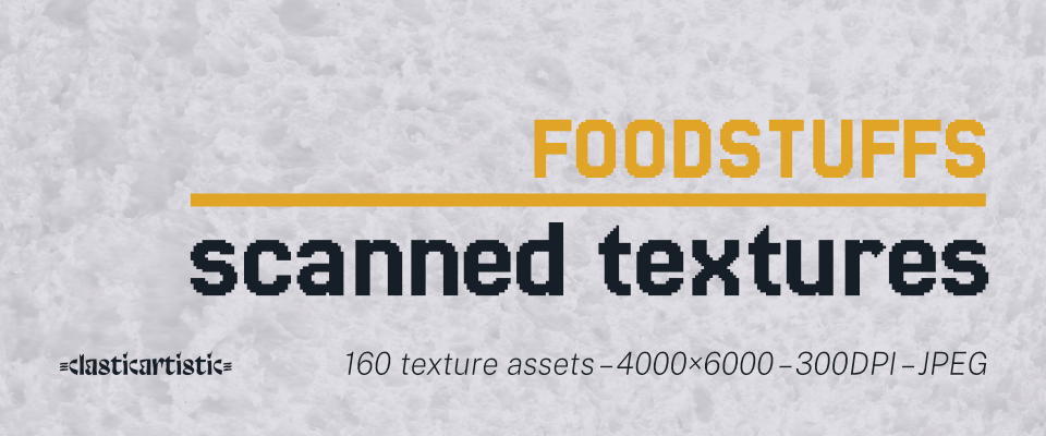 Scanned Textures – Foodstuffs