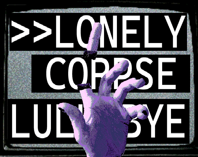 Cover image for Lonely Corpse Lullabye