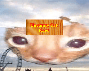 Uncanny Cat Kart