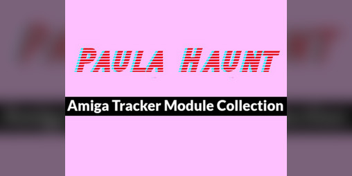 Cover image for Paula Haunt Amiga Tracker Module Collection