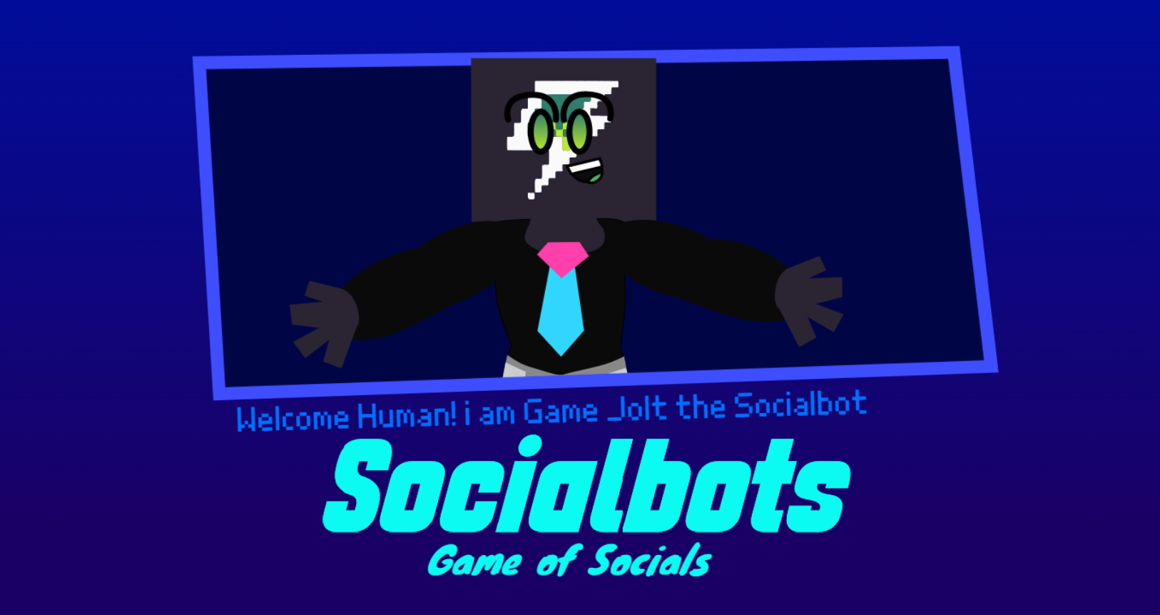 Socialbots: Game Of Socials (FULL SCREEN GAME)