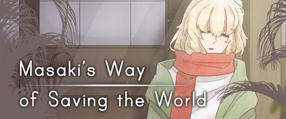 Masaki's Way of Saving The World