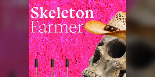 Cover image for Skeleton Farmer