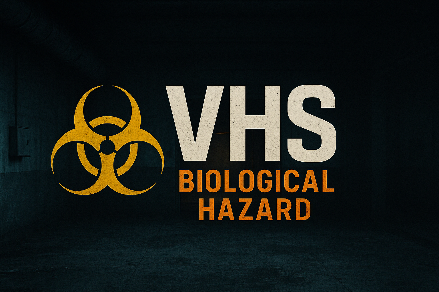 VHS: Biological Hazard