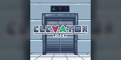 Cover image for Elevator Pitch (Original Game Soundtrack)