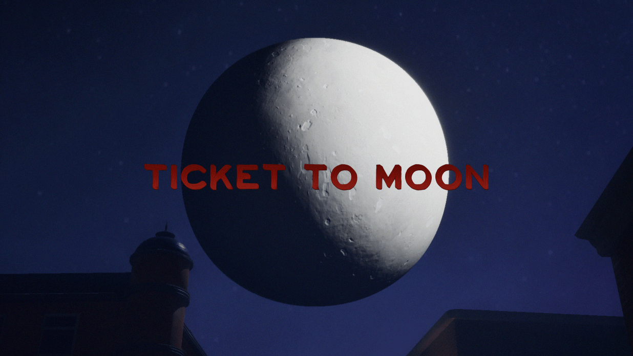 Ticket To Moon