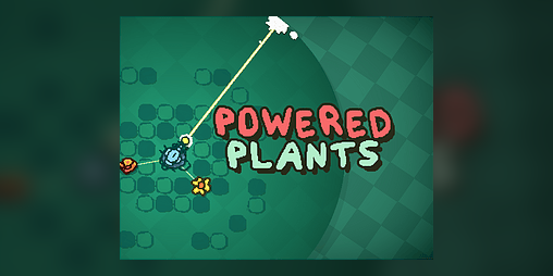 Cover image for Powered Plants
