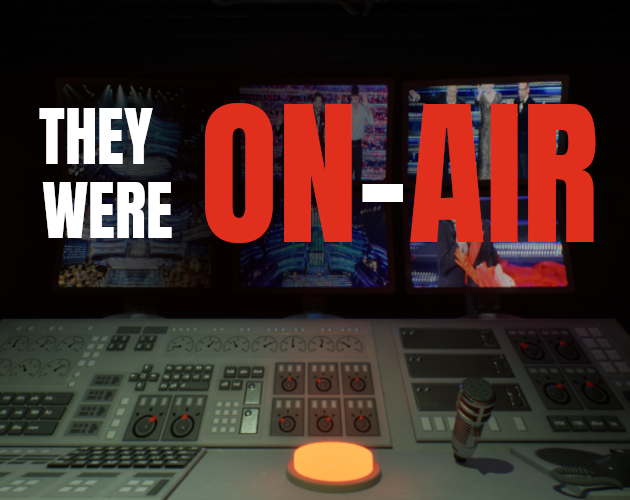 They Were On-Air