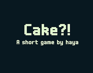 Cake?!