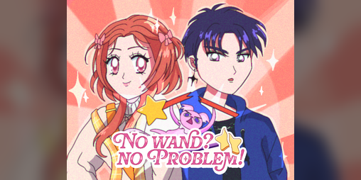 Cover image for No Wand? No Problem! I'm still the protagonist!