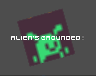 Alien's Grounded!