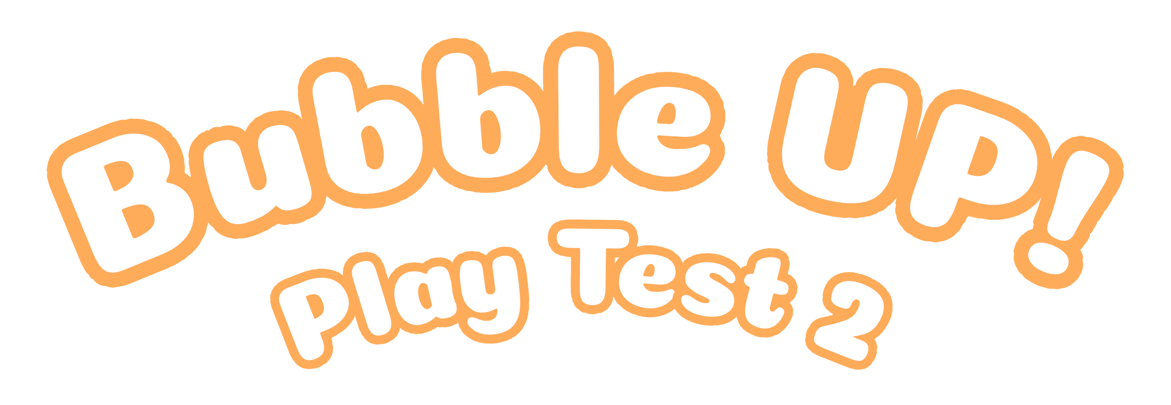 Bubble UP! Play Test 2
