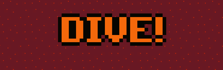 Dive!