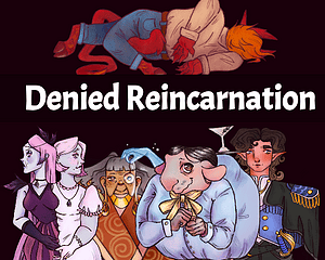 Denied Reincarnation