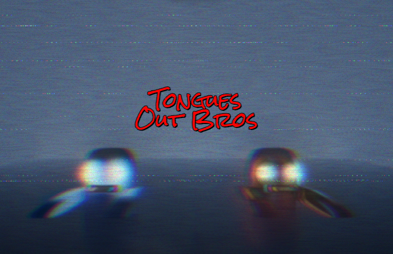 Tongues Out Bros – (T.O.B.) [Demo Edition]