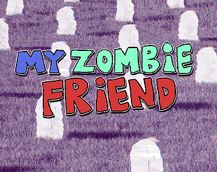 My Zombie Friend