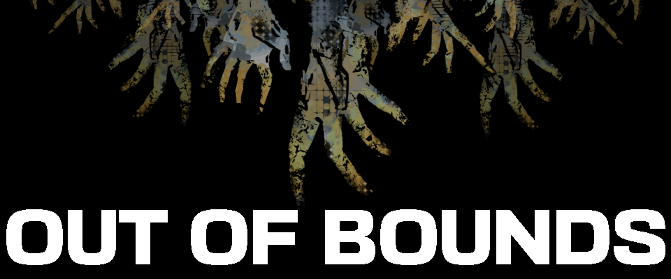 OUT OF BOUNDS