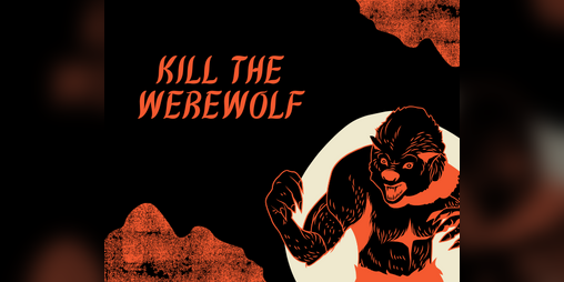 Cover image for Kill The Werewolf