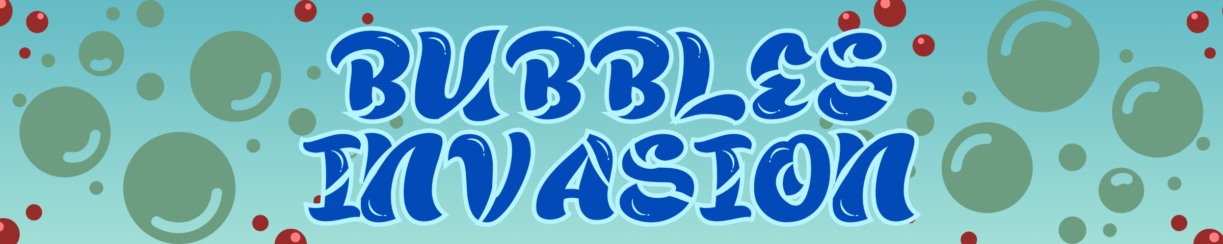 Bubble Invasion