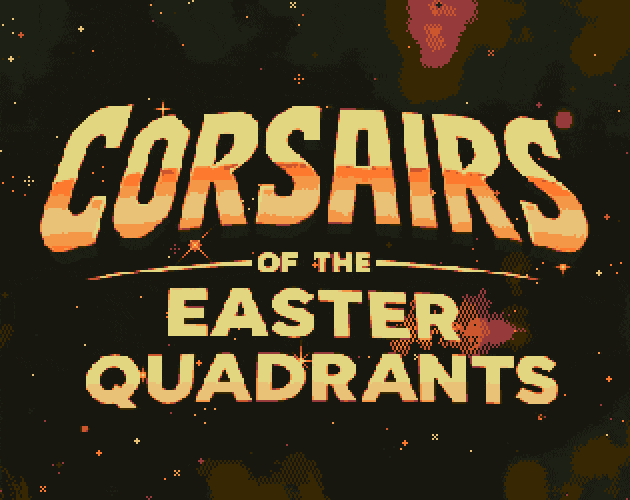 Corsairs of the Easter Quadrants