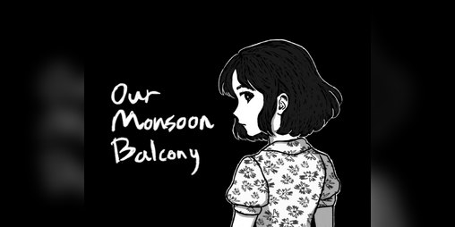 Cover image for Our Monsoon Balcony