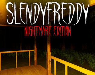 SlendyFreddy: Nightmare Edition