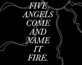 five angels come and name it fire