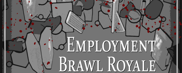Employment Brawl Royale