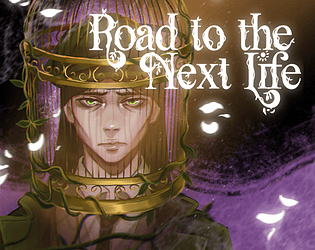 Road to the Next Life