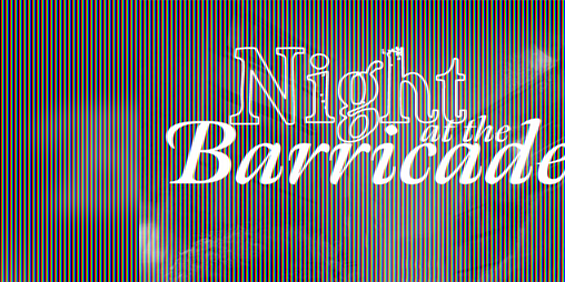 Cover image for Night at the Barricades