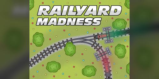 Cover image for Railyard Madness (Game Jam)