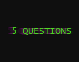 Five Questions