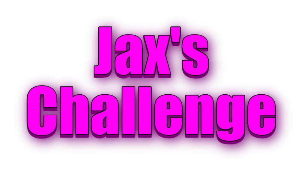 Jax's Challenge